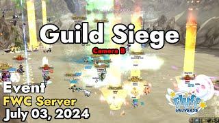 Guild Siege (Flyff World Championship) July 03, 2024 Camera B | Flyff Universe