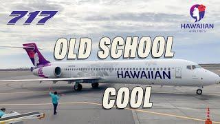 Flying The Rare Boeing 717  Hawaiian Airlines  Honolulu to Kona, and back!