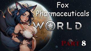 Rimworld: Fox Pharmaceuticals Part 8