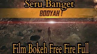 Film Bokeh Free Fire Video Bokeh FF HD Bahasa Indonesia Terbaru 2024