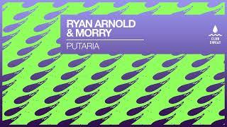 Ryan Arnold & Morry - Putaria