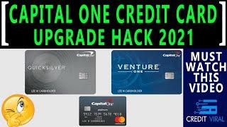 Secret Capital One Credit Card Upgrade Hack 2021 | Credit Viral