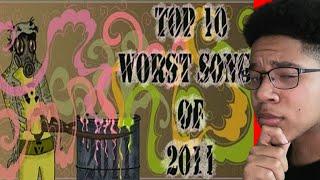 The Top Ten Worst Hit Songs of 2011 (REACTION) @ToddintheShadows