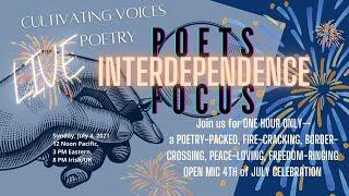 Cultivating Voices Live Poets Interdependence Open Mic 4Jul2021