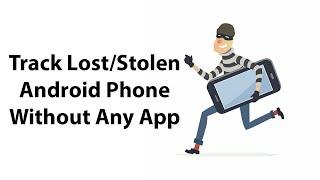 How to find lost android phone without using any app