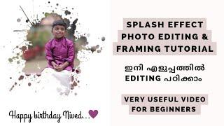 Splash effect photo editing malayalam | Photo frame editing ideas | Picsart & Canva editing