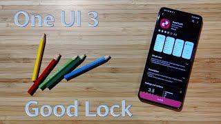 What is up with Good Lock and One Ui 3.0? Good Lock latest updates!