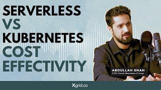 Which Is More Cost-Effective? Kubernetes vs Serverless Architecture