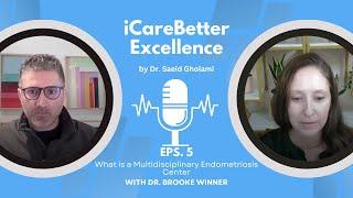 What is a Multidisciplinary Endometriosis Center? Dr. Brooke Winner