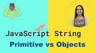 String Primitives vs Objects