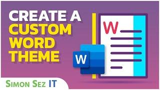 Creating a Custom Theme in Microsoft Word 2021/365
