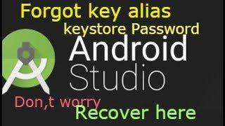 How to retrieve Key Alias and Key Password for signed APK in android studio