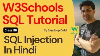 W3Schools | W3Schools SQL | W3Schools SQL Tutorial | Class 80 W3Schools SQL Injection In Hindi