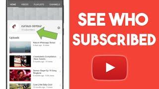 How to See who Subscribed to you on Youtube 2021 | Check Youtube Channel Subscribers on Mobile