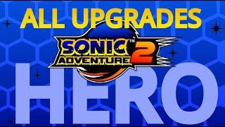 All upgrades of Sonic Adventure 2 Hero Story