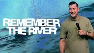 Remember the River | Joshua 4