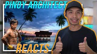 PINOY ARCHITECT REACTS TO MANNY PACQUIAO'S BEACH HOUSE