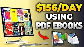 Earn $156 Per Day Downloading Free PDF Ebooks! (Make Money Online Selling Ebooks in 2025)