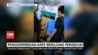 Penggerebekan Kafe Berujung Persekusi, Diarak dan Diceburkan ke Laut