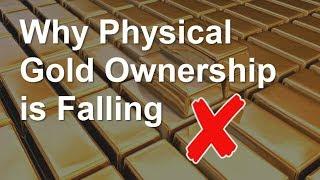 The Demise of Physical Gold Ownership (Aired on 8/12/18)