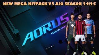 NEW MEGA KITPACK V5 AIO SEASON 24/25 - PES 2021 & FOOTBALL LIFE 2025