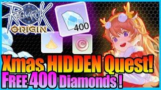 Xmas HIDDEN Quest Guide!! FREE 400 Diamond to GET!! [Ragnarok Origin Global]