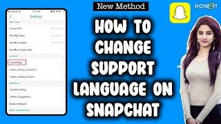 How to Change Support Language on SnapChat 2024 | Skill Wave