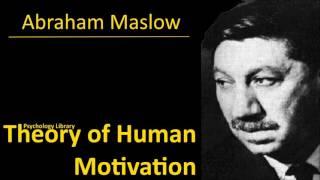 A. Maslow - Theory of Human Motivation - Psychology audiobook