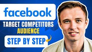 How To Target Competitors Audience On Facebook (2024) Step By Step Tutorial