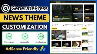 GeneratePress News Theme Customization | Create Professional News Website Design