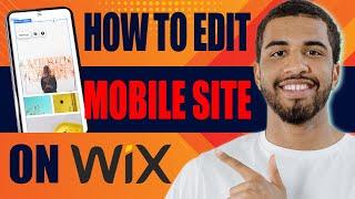 How to Edit Mobile Site on Wix (2024)