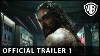 Aquaman - Official Trailer 1 - Warner Bros. UK