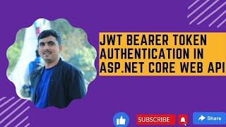 jwt bearer token authentication in asp.net core web api #JWT #API