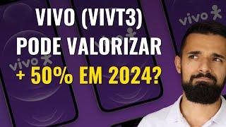 VALE A PENA INVESTIR NA VIVO (VIVT3) EM 2024? Dividendos vão aumentar?