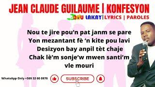 Jean Claude Guillaume | Konfesyon ( PAWÒL - LYRICS )