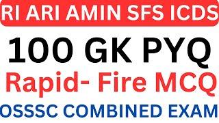 Ri ARI AMIN SFS ICDS 2024 GK Revision || 100 Questions  PYQ || OSSSC  || CBT || #examsodia