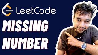 Missing Number (LeetCode 268) | Full solution with visuals and diagrams | Study Algorithms