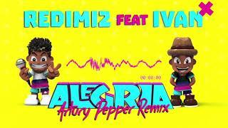 Redimi2 - Alegría (feat. Ivan) [Artury Pepper Remix] Música Electrónica Cristiana