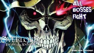 OVERLORD: ESCAPE FROM NAZARICK - ALL BOSSES FIGHT