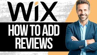 How to Add Reviews to Wix Website | Full Tutorial 2024