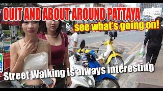 Out and about the streets of Pattaya, see what is happening right now in the area.