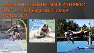 How to Take Pictures of TRACK and FIELD, pt1 (233a1)