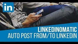 Linkedinomatic Automatic Post Generator and LinkedIn Auto Poster Plugin for WordPress (Old Version)