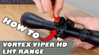 How To Set The Zero Stop On The New Vortex Viper HD LHT Rifle Scope