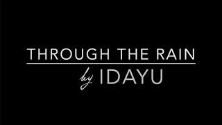 Through The Rain - Mariah Carey (Cover by Idayu)