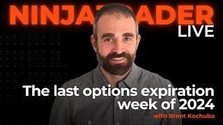 The last options expiration week of 2024 | NinjaTrader Live