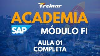 Curso Academia SAP FI na Treinar - Aula 01 Completa Gratuita