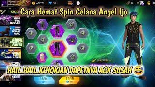 Trik Hemat Spin Celana Angel Ijo