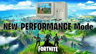 New Performance Mode FORTNITE (OFF vs On) on Old PC and Low-End PC Entry-level