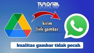 Cara kirim Gambar link Google Drive ke WhatsApp | terbaru 2022